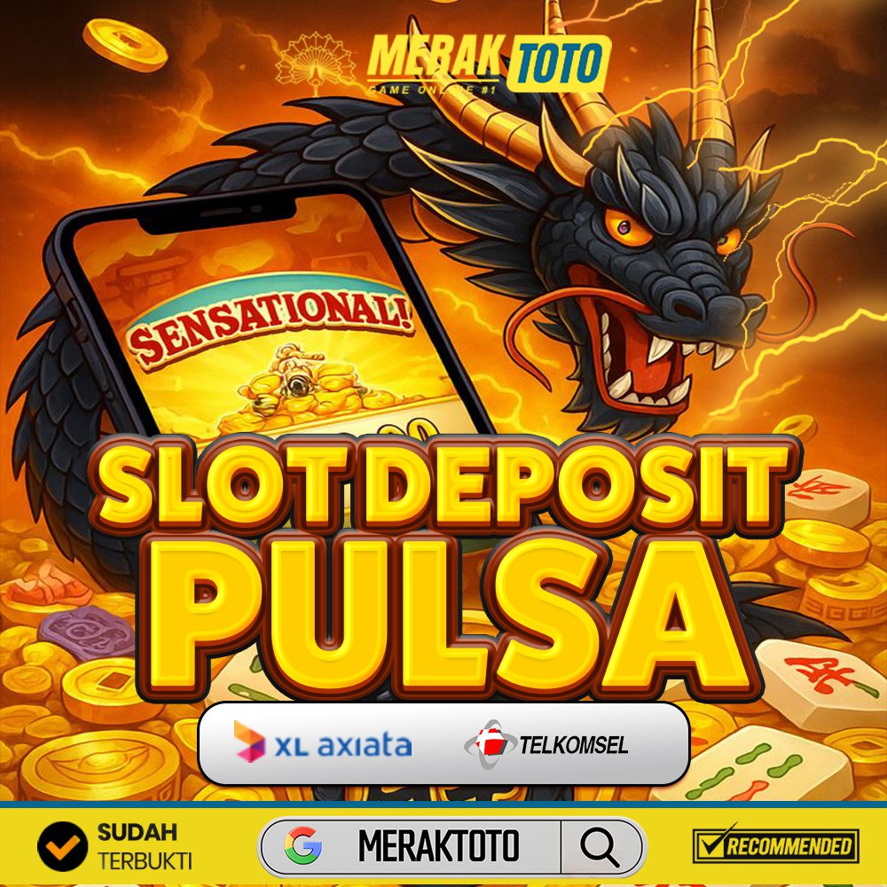 Slot Deposit Pulsa